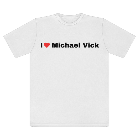 I Heart Michael Vick White Tee